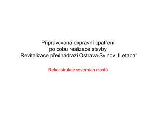 rekonstrukce severn ch most