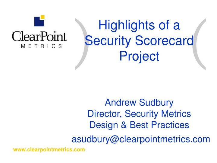 highlights of a security scorecard project