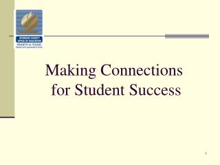 Making Connections for Student Success