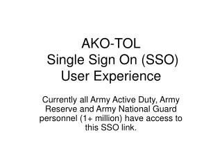 AKO-TOL Single Sign On (SSO) User Experience