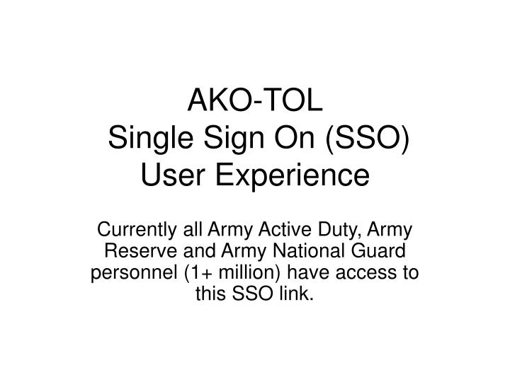 ako tol single sign on sso user experience