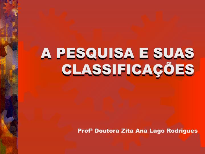 a pesquisa e suas classifica es