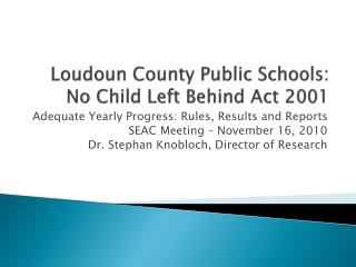 Loudoun County Public Schools: No Child Left Behind Act 2001