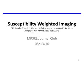 MRSRL Journal Club 08/13/10