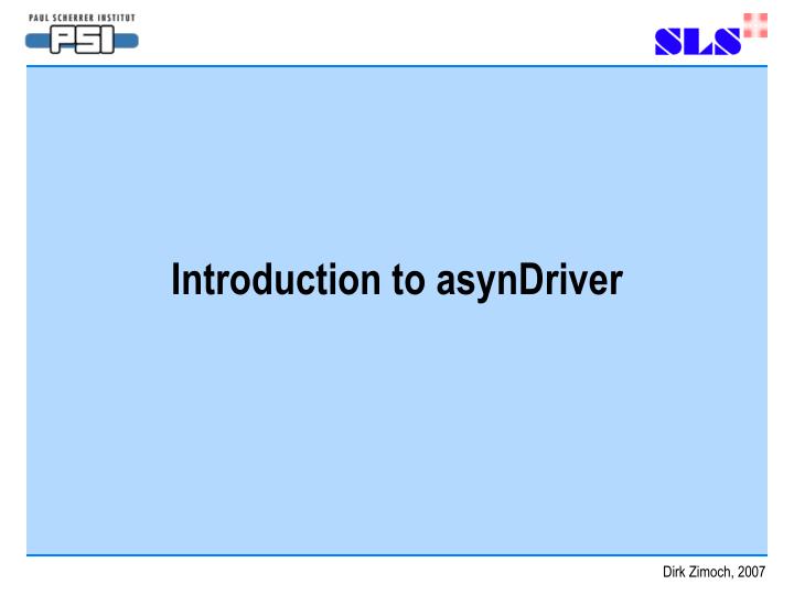 introduction to asyndriver