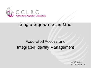 Single Sign-on to the Grid