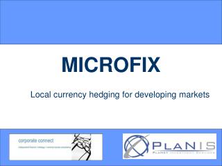 Local currency hedging for developing markets