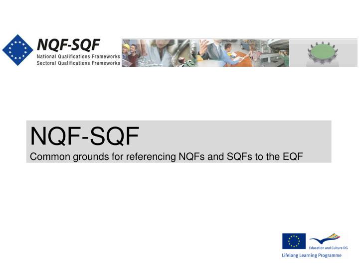 nqf sqf common grounds for referencing nqfs and sqfs to the eqf