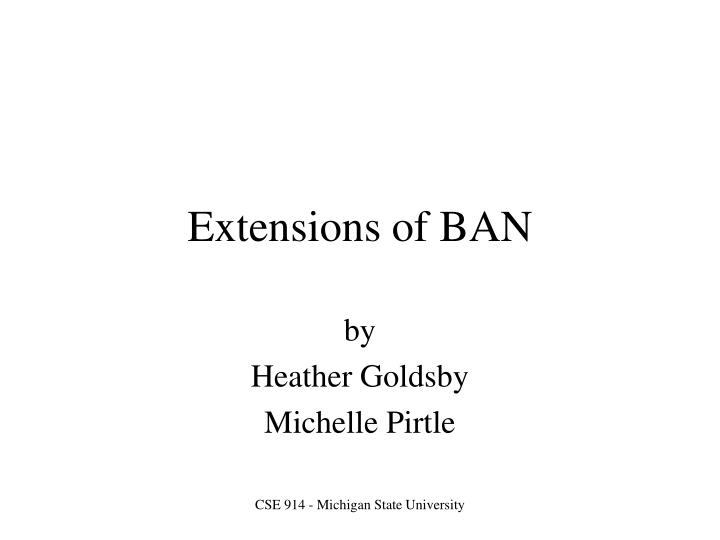 extensions of ban
