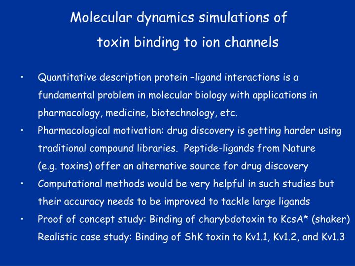 molecular dynamics simulations of toxin binding to ion channels