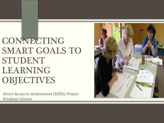 Connecting Smart Goals to Student Learning Objectives