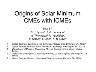 Origins of Solar Minimum CMEs with ICMEs