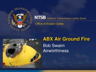 ABX Air Ground Fire