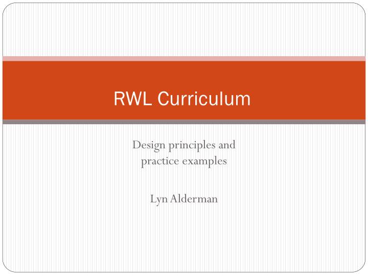 rwl curriculum