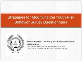 Strategies for Modifying the Youth Risk Behavior Survey Questionnaire