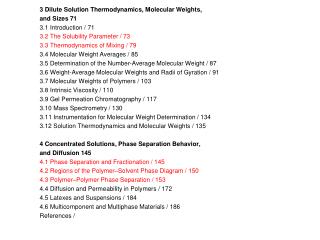 3 Dilute Solution Thermodynamics, Molecular Weights, and Sizes 71 3.1 Introduction / 71