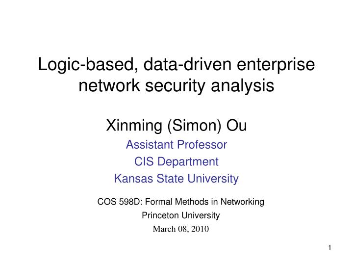 logic based data driven enterprise network security analysis