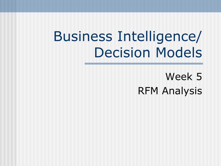 business intelligence decision models