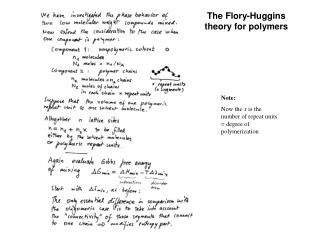The Flory-Huggins theory for polymers
