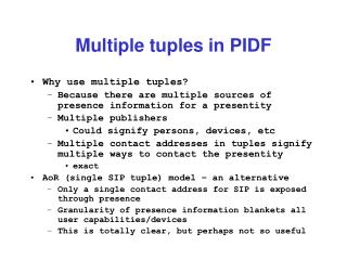 Multiple tuples in PIDF