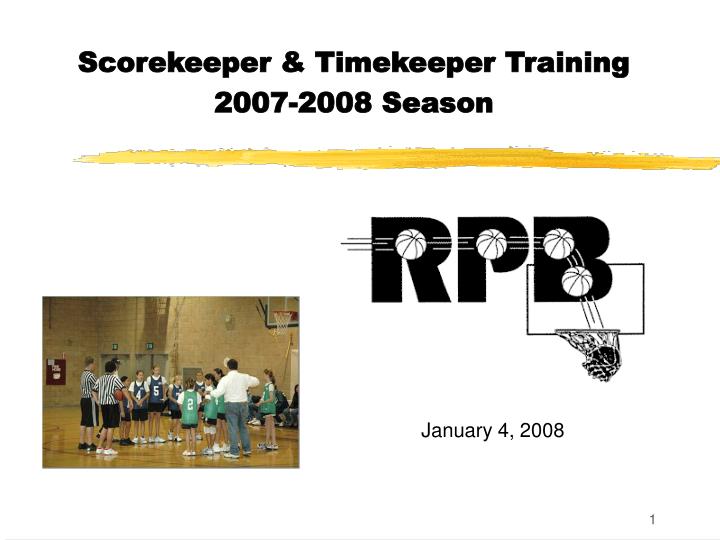 scorekeeper timekeeper training 2007 2008 season