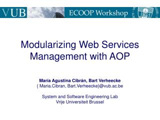 Modularizing Web Services Management with AOP