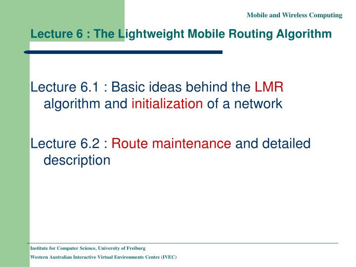 lecture 6 the lightweight mobile routing algorithm