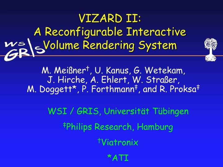vizard ii a reconfigurable interactive volume rendering system