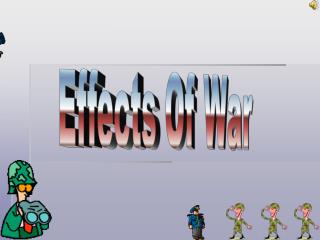 Effects Of War
