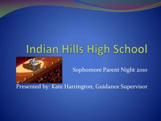 Indian Hills High School