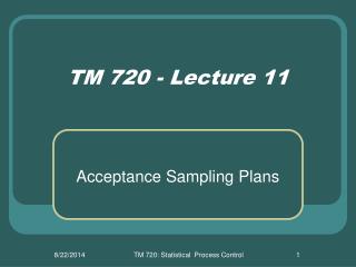 TM 720 - Lecture 11