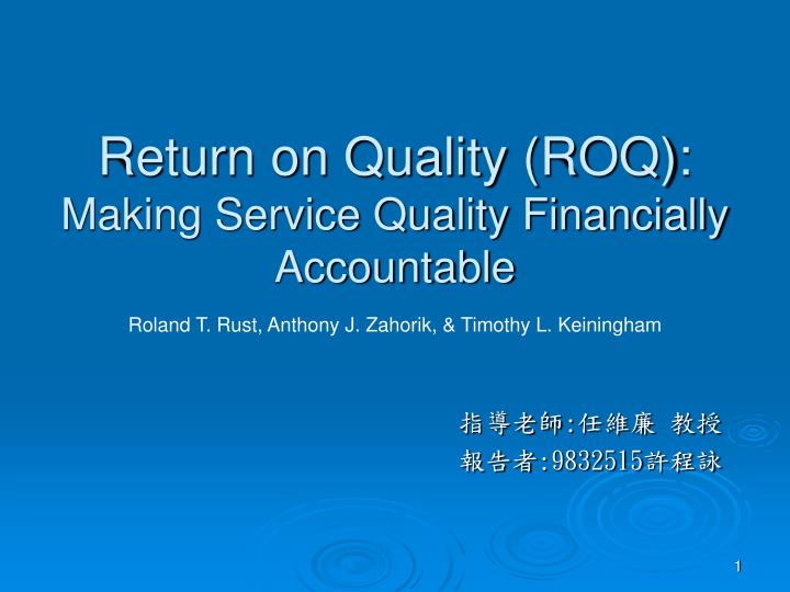 return on quality roq making service quality financially accountable