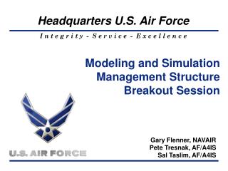 Modeling and Simulation Management Structure Breakout Session