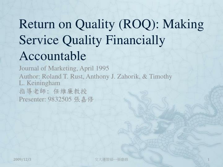 return on quality roq making service quality financially accountable