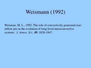 Weismann (1992)