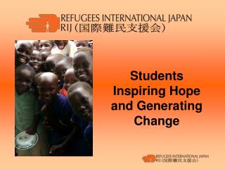 Students Inspiring Hope and Generating Change