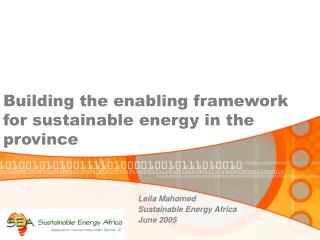 Building the enabling framework for sustainable energy in the province