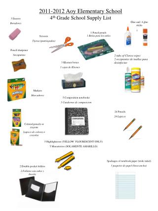 2011-2012 Aoy Elementary School 4 th Grade School Supply List