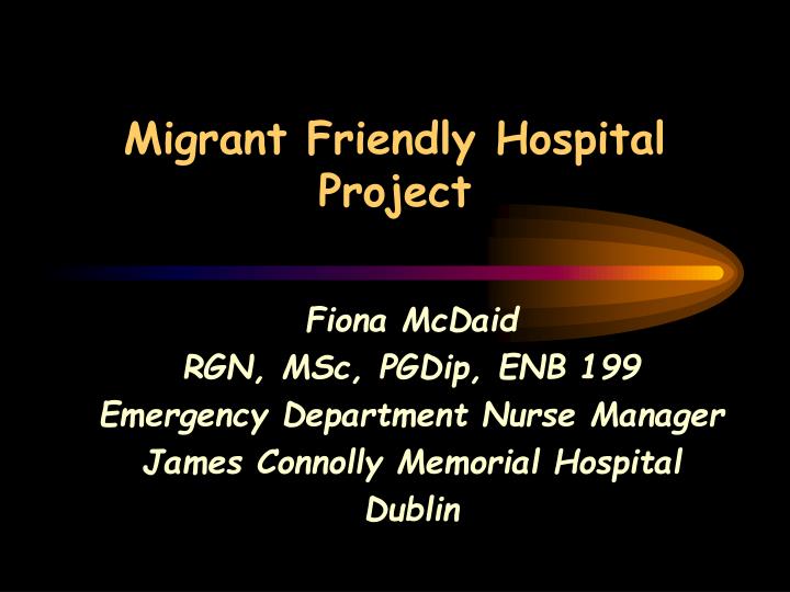 migrant friendly hospital project