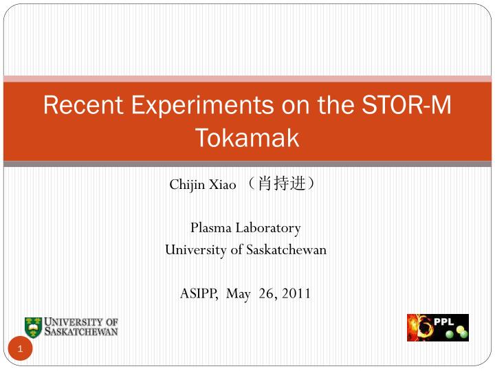 recent experiments on the stor m tokamak