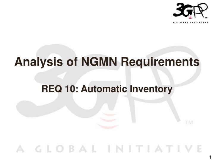 analysis of ngmn requirements req 10 automatic inventory