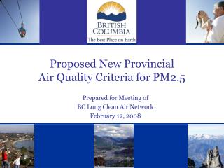 Proposed New Provincial Air Quality Criteria for PM2.5