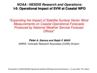 NOAA / NESDIS Research and Operations: I-5: Operational Impact of SVW at Coastal WFO