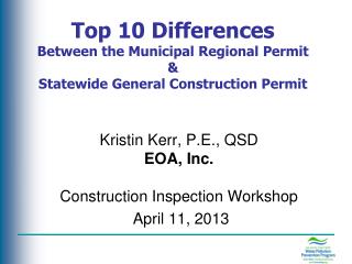 Top 10 Differences Between the Municipal Regional Permit &amp; Statewide General Construction Permit
