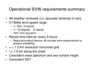 Operational SVW requirements summary