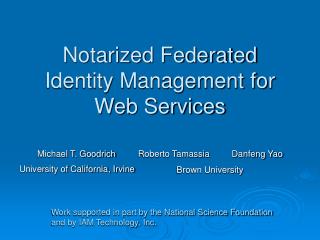 Notarized Federated Identity Management for Web Services