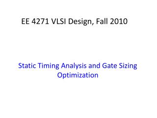 EE 4271 VLSI Design, Fall 2010