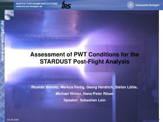 Assessment of PWT Conditions for the STARDUST Post-Flight Analysis