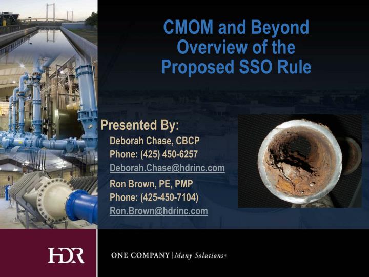 cmom and beyond overview of the proposed sso rule