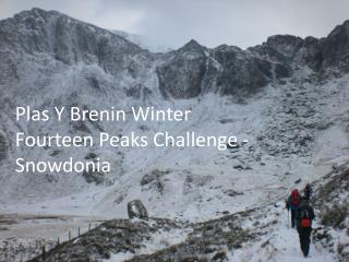 Plas Y Brenin Winter Fourteen Peaks Challenge - Snowdonia